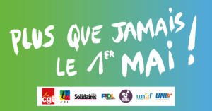 Plus que jamais le 1er Mai - Communiqué de presse unitaire